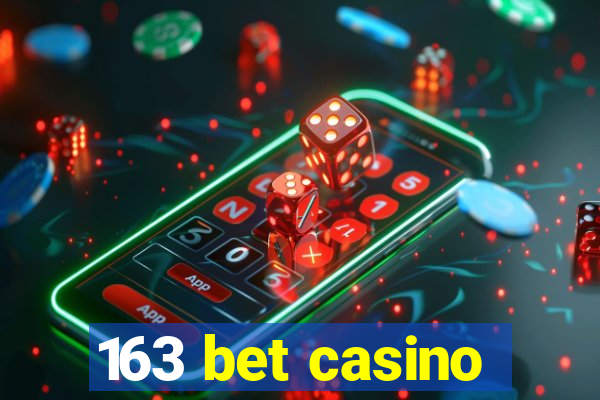 163 bet casino